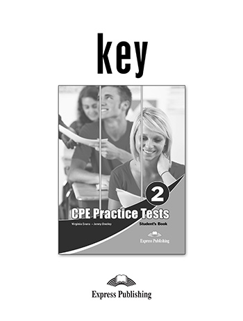 CPE Practice Tests 2 - Key 