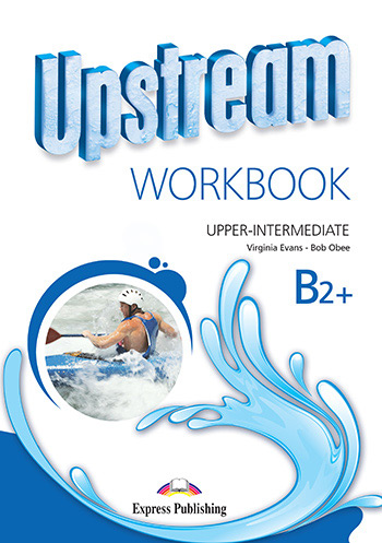 Upstream Upper Intermediate B2+ (3rd Edition) - Workbook 