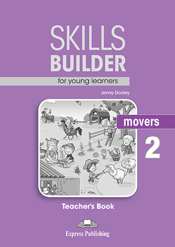 Skills Builder MOVERS 2 - Teacher's Book