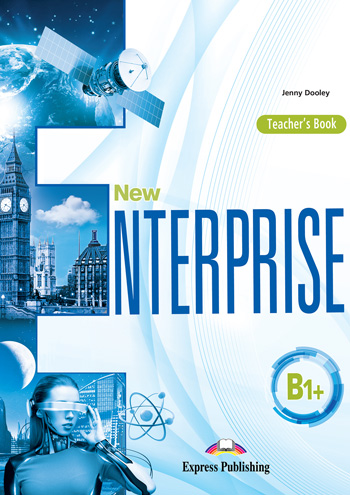New Enterprise B1+ - Teacher's Book