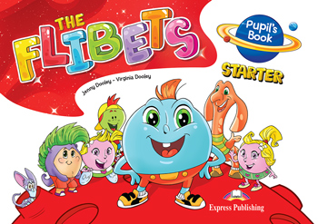 The Flibets Starter - Pupil's Book