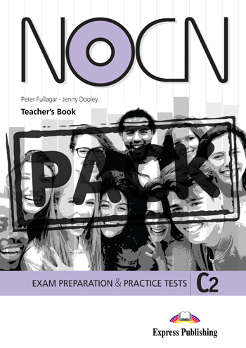 Preparation & Practice Tests For NOCN Exam (C2) - Teacher's Book (with Digibook App.)
