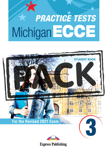 Practice Tests for the Michigan ECCE 3 for the Revised 2021 Exam - Student Book (with DigiBooks App)
