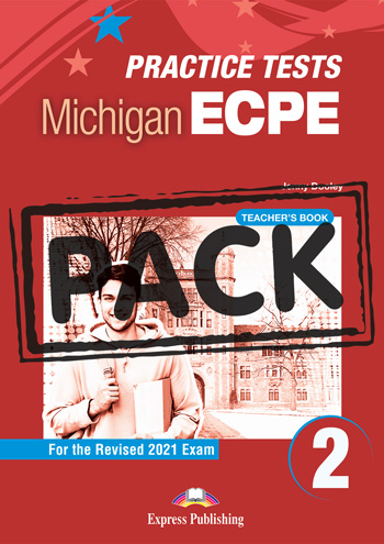 Practice Tests for the Michigan ECPE 2 for the Revised 2021 Exam - Teacher's Book (with DigiBooks App)