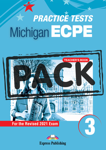 Practice Tests for the Michigan ECPE 3 for the Revised 2021 Exam - Teacher's Book (with DigiBooks App)