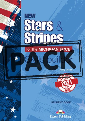 New Stars & Stripes For The Michigan ECCE For The Revised 2021 Exam - Skills Builder Student Book (with DigiBooks App)