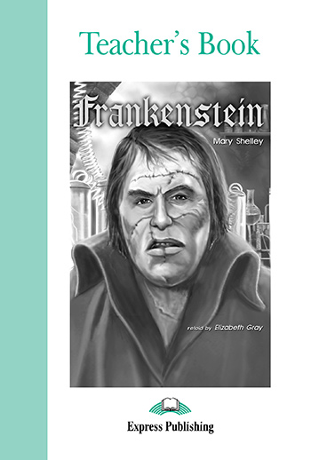 Frankenstein - Teacher's Book 