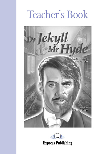 Dr Jekyll & Mr Hyde - Teacher's Book 