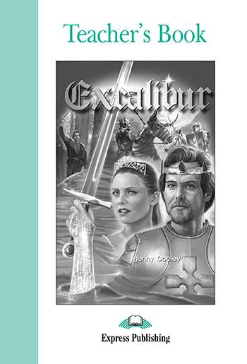 Excalibur - Teacher's Book 