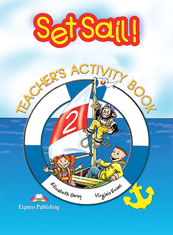Set Sail 2 - Activity Book (Teacher's - overprinted)