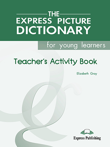 The Express Picture Dictionary - Activity Book (Teacher's)