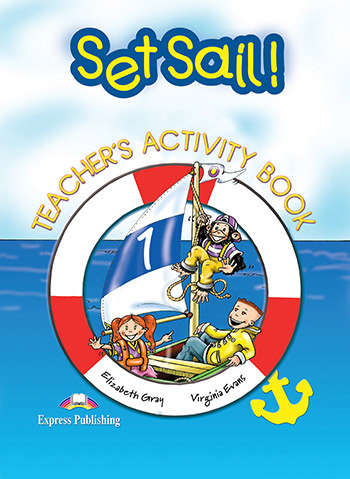Set Sail 1 - Activity Book (Teacher's - overprinted)
