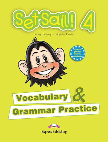 Set Sail 4 - Vocabulary & Grammar Practice 