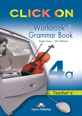 Click On 4a - Workbook & Grammar Book (Teacher's - overprinted)