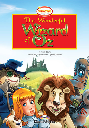 The Wonderful Wizard of Oz - Reader 