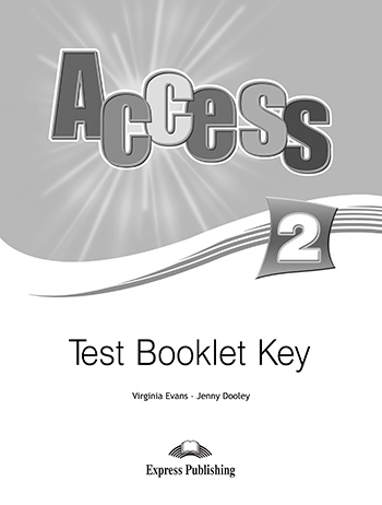 Access 2 - Test Booklet Key FREE DOWNLOAD