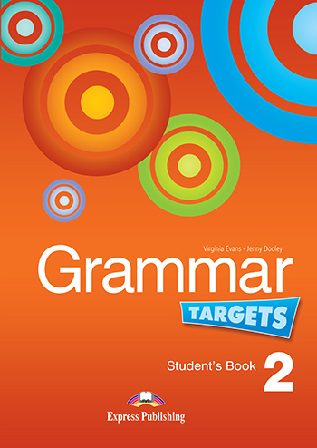 Grammar Targets 2 - Student's Book 