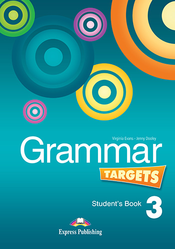 Grammar Targets 3 - Student's Book 