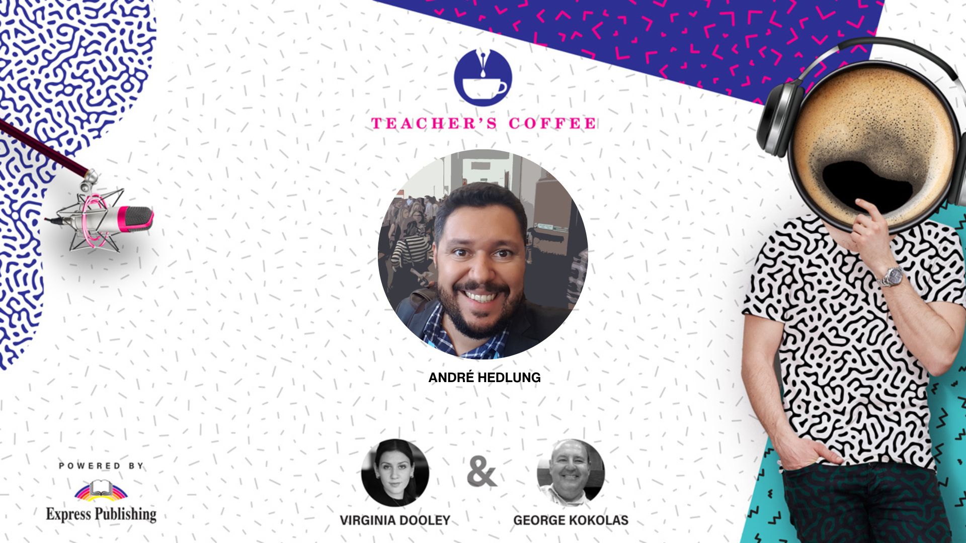 S06E28 Teacher's Coffee with André Hedlung