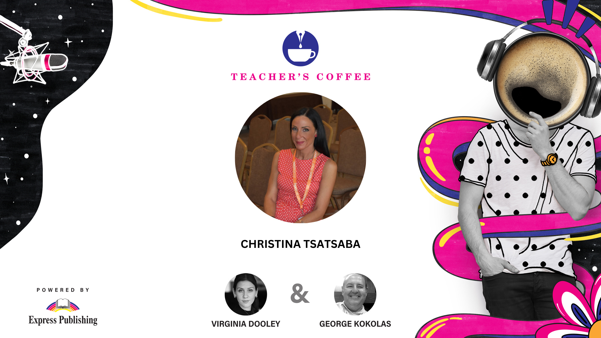 S07E13 Teacher’s Coffee with Christina Tsatsaba