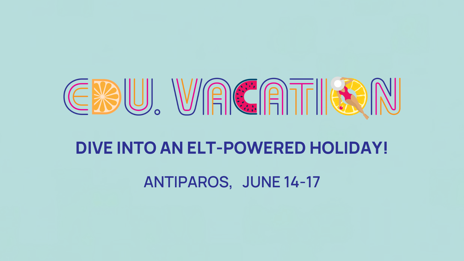 EDU.VACATION 2023: All you need to know!