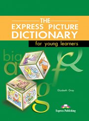 The Express Picture Dictionary for Young Learners