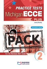 Practice Tests for the Michigan ECCE PLUS 2 for the Revised 2021 Exam Teacher's Book (with DigiBooks App)