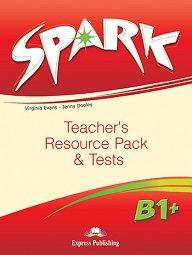 Spark B1+ - Teacher's Resource Pack & Tests