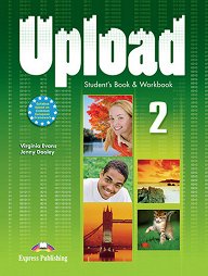 Upload 2 - Student's Book & Workbook