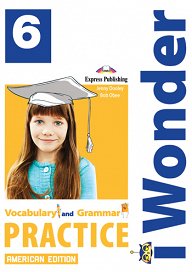 iWonder 6 American Edition - Vocabulary & Grammar Practice