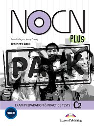 NOCN PLUS Exam Preparation & Practice Tests C2 - Teacher's Book (with Digibooks App)