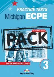 Practice Tests for the Michigan ECPE 3 for the Revised 2021 Exam - Teacher's Book (with DigiBooks App)