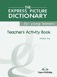 The Express Picture Dictionary - Activity Book (Teacher's)
