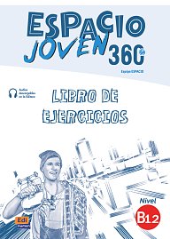 Espacio Joven 360° B1.2 - Libro de ejercicios