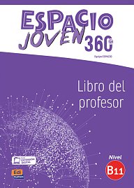 Espacio Joven 360° B1.1 - Libro del professor