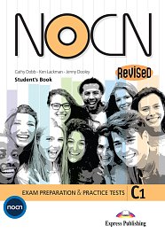 NOCN Exam Preparation & Practice Tests C1 Revised Student's Book (with Digibooks App)