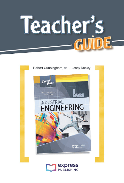 Career Paths: Industrial Engineering - Teacher's Guide