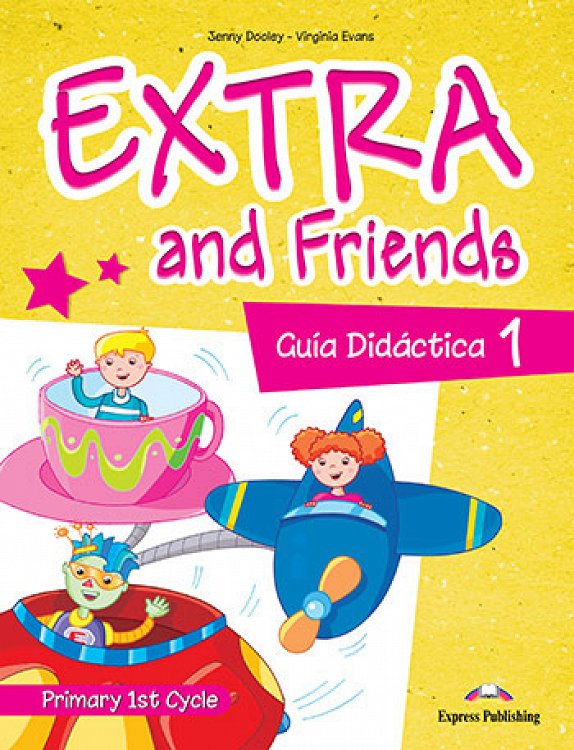 Extra and Friends 1 Primary 1st Cycle - Guia Didactica (interleaved)