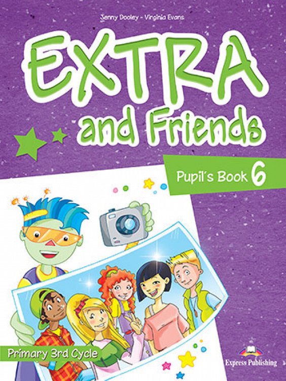 Extra and Friends 6 Primary 3rd Cycle - Pupil's Book