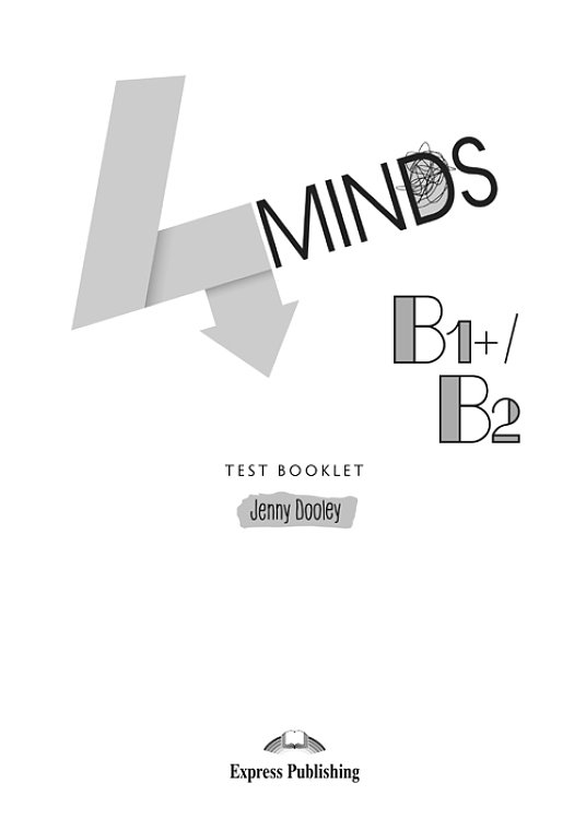 4Minds B1+/B2 - Test Booklet