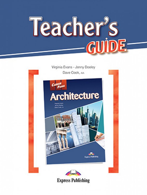 Career Paths: Architecture - Teacher's Guide