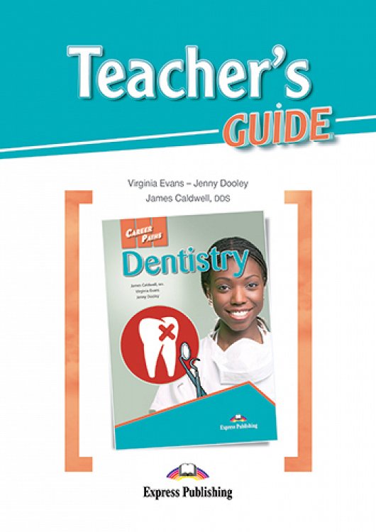 Career Paths: Dentistry - Teacher's Guide