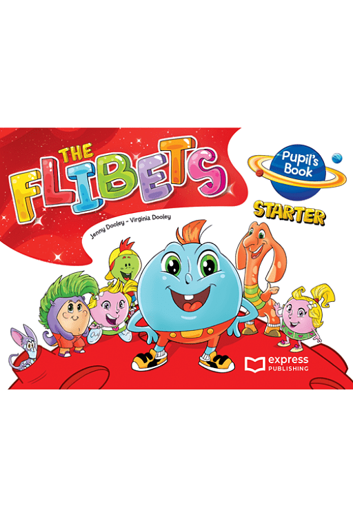 The Flibets Starter - Pupil's Book