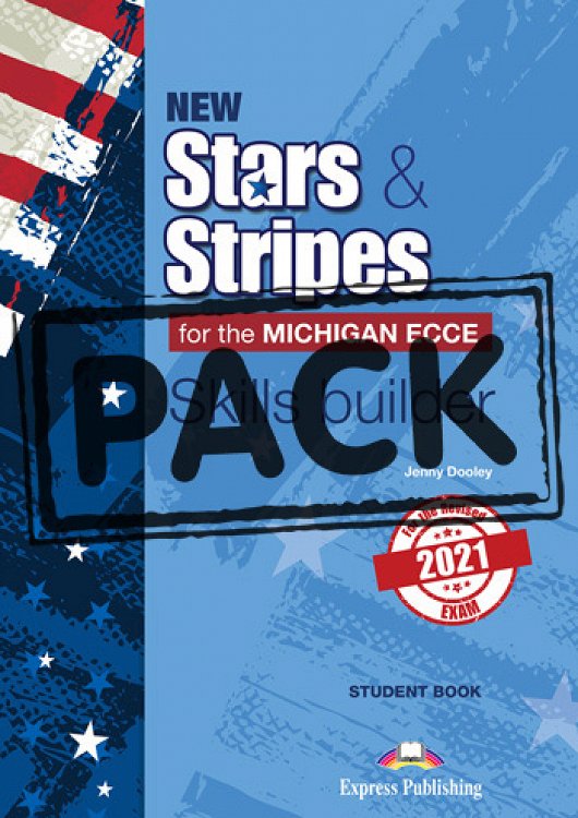 New Stars & Stripes For The Michigan ECCE For The Revised 2021 Exam - Skills Builder Student Book (with DigiBooks App)