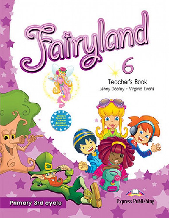 Fairyland 6 Primary 3rd Cycle - Teacher's Book
