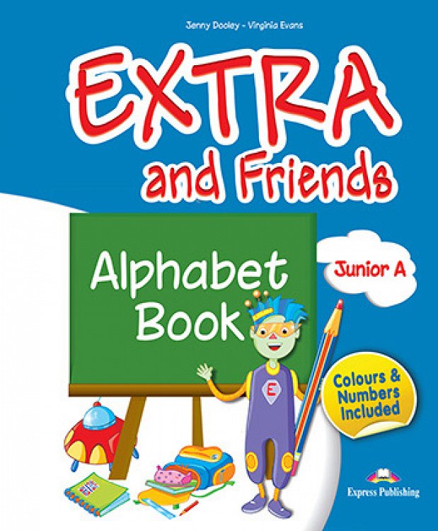 Extra and Friends Junior A - Alphabet Book
