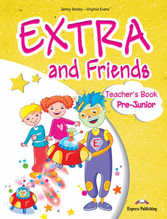 Extra & Friends Pre-Junior - Teacher's Book