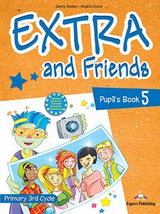 Extra and Friends 5 Primary 3rd Cycle - Pupil's Book