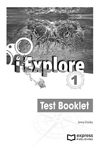 i Explore 1 - Test Booklet