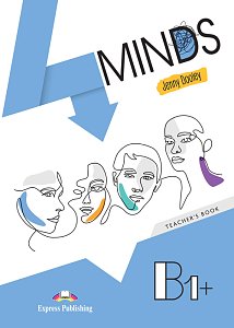 4Minds B1+ - Teacher's Book (interleaved)